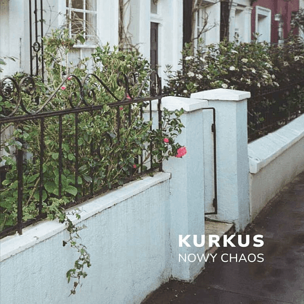 Kurkus - Nowy Chaos