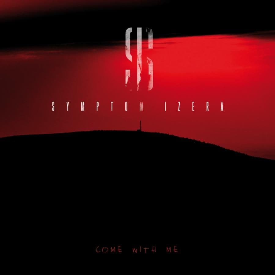 Symptom Izera - Come With Me