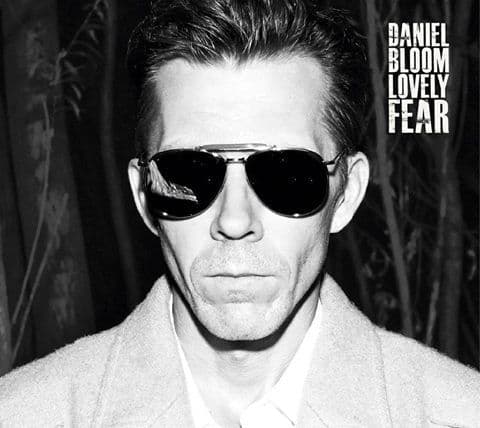 Daniel Bloom - Lovely Fear