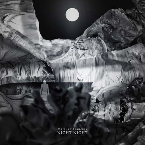 Mateusz Franczak - Night-Night