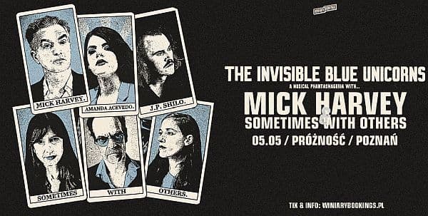 Mick Harvey & Sometimes With Others zagra w Poznaniu