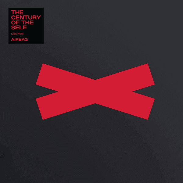 Airbag - The Century Of The Self
