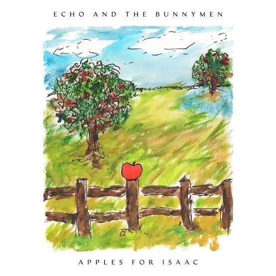 Echo And The Bunnymen - Apples For Isaac