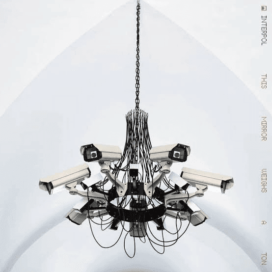 Interpol - This Mirror Weighs A Ton