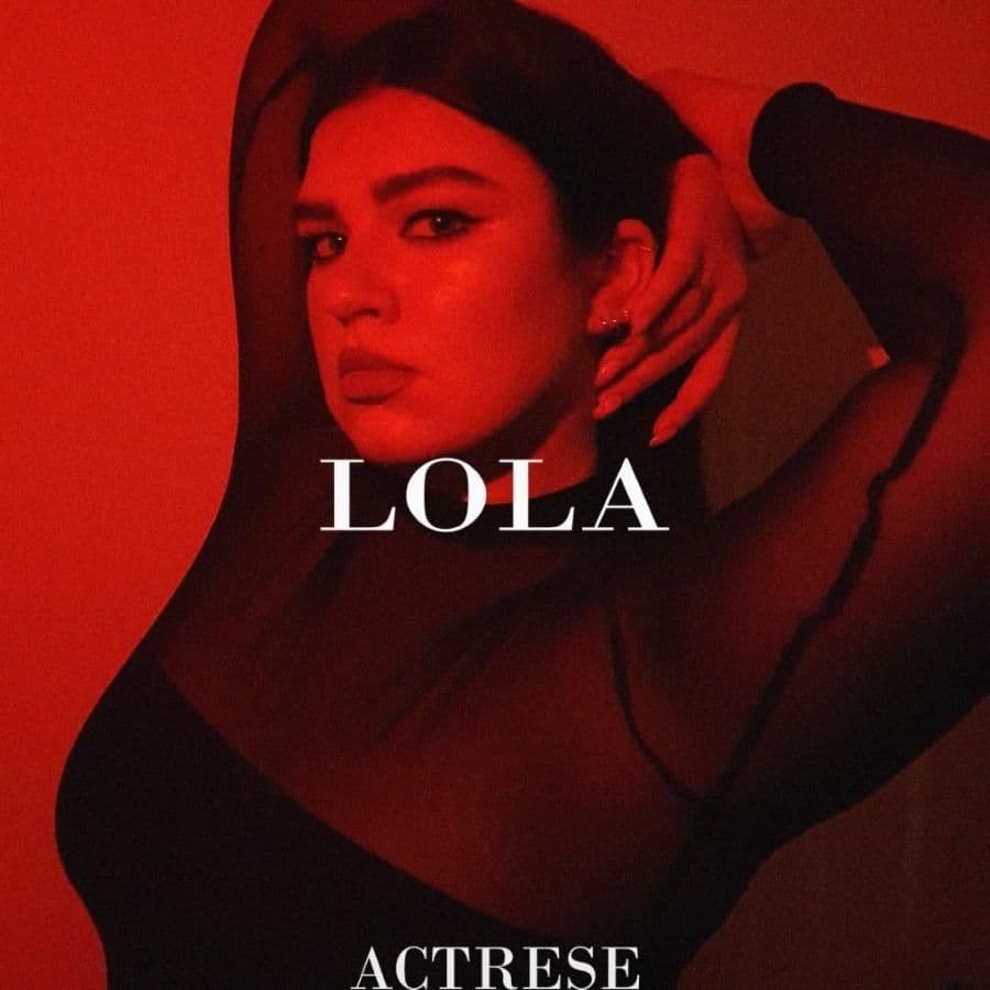 Actrese wydała singel "Lola"