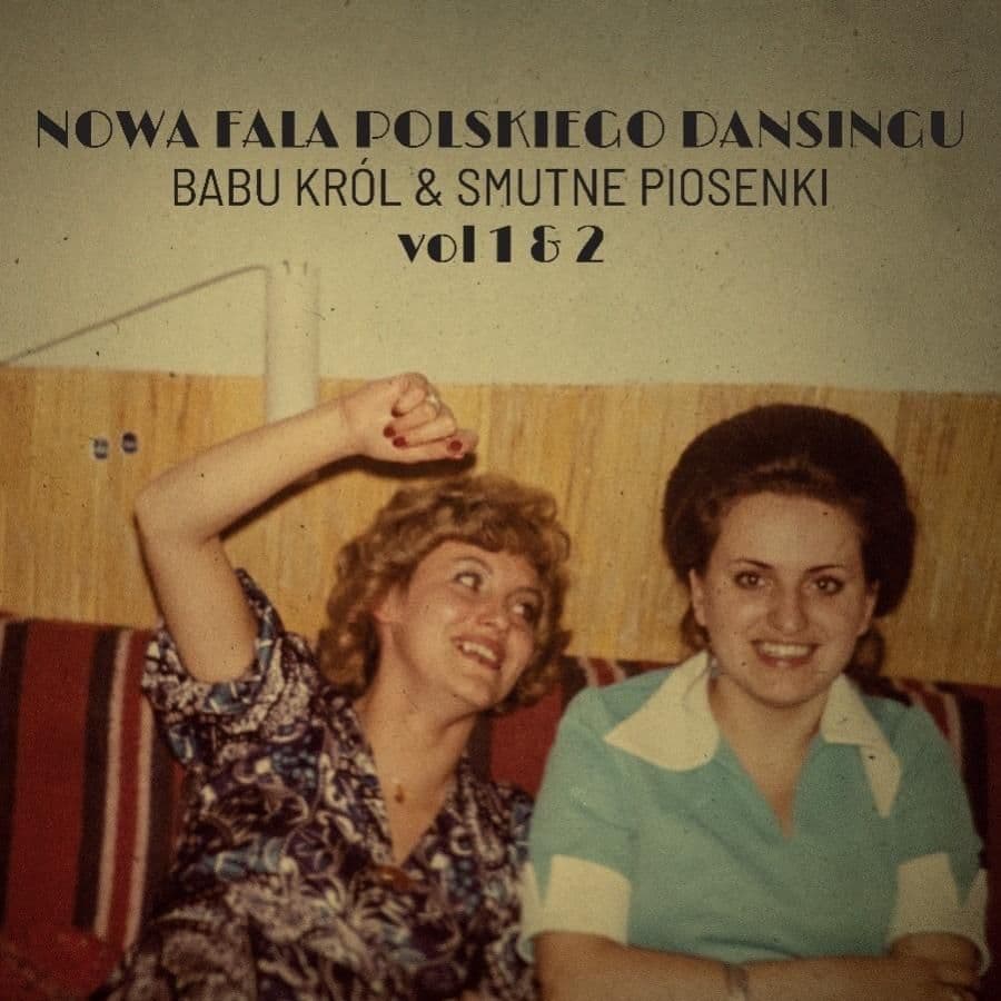 Babu Król przedstawia "Nową Falę Polskiego Dansingu"