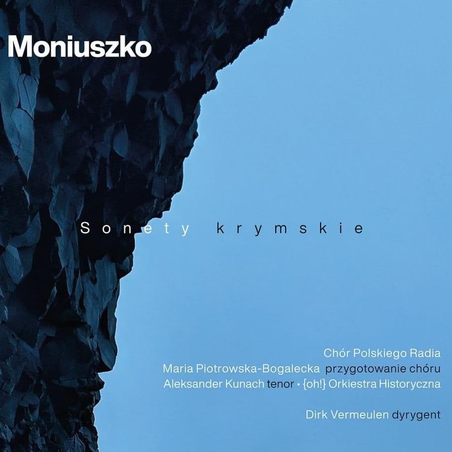 Dziś premiera "Sonetów Krymskich" Moniuszki w wykonaniu Chóru Polskiego Radia