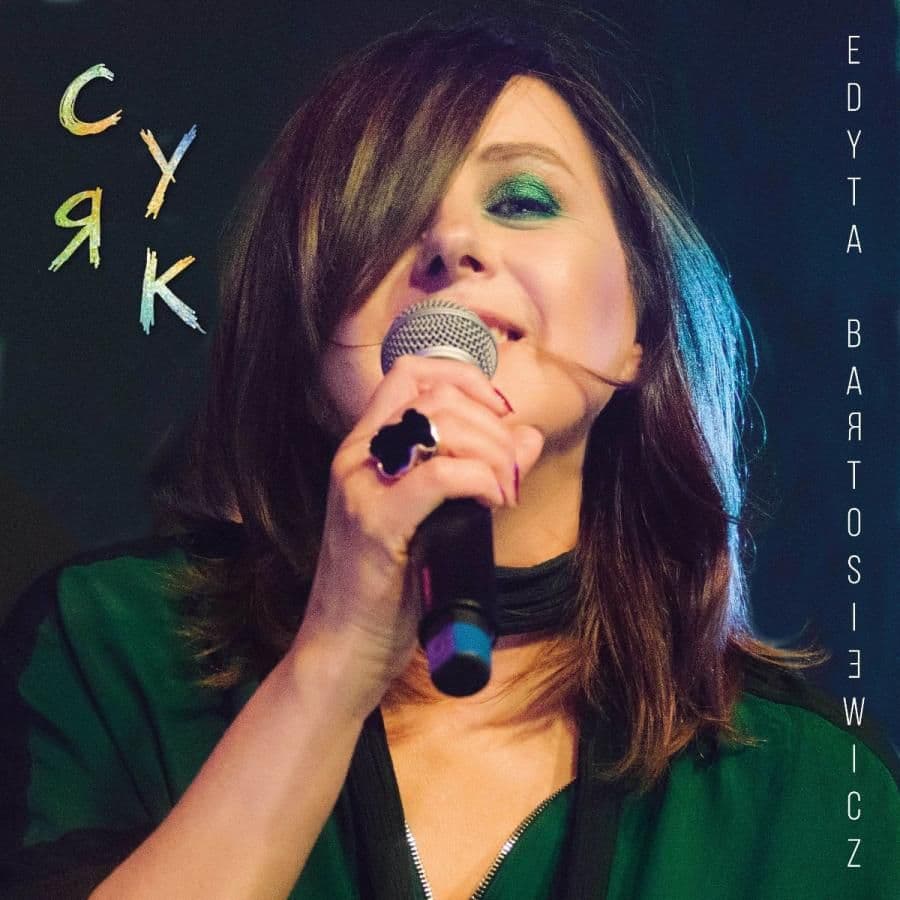 Edyta Bartosiewicz w "Cyrku"