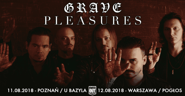Grave Pleasures na dwóch koncertach w Polsce