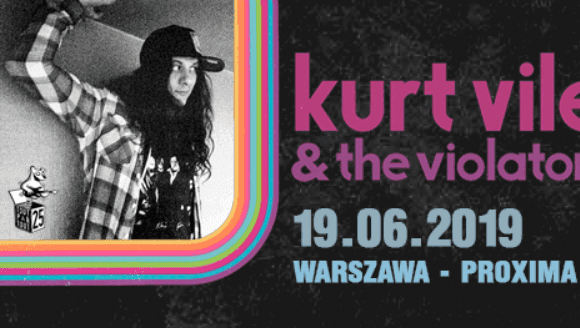 Kurt Vile & The Violators zagrają w Warszawie