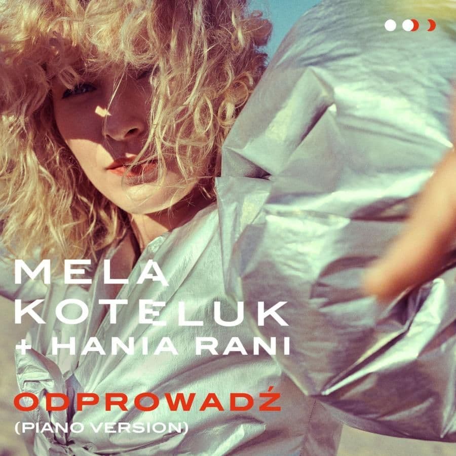 Mela Koteluk w duecie z Hanią Rani