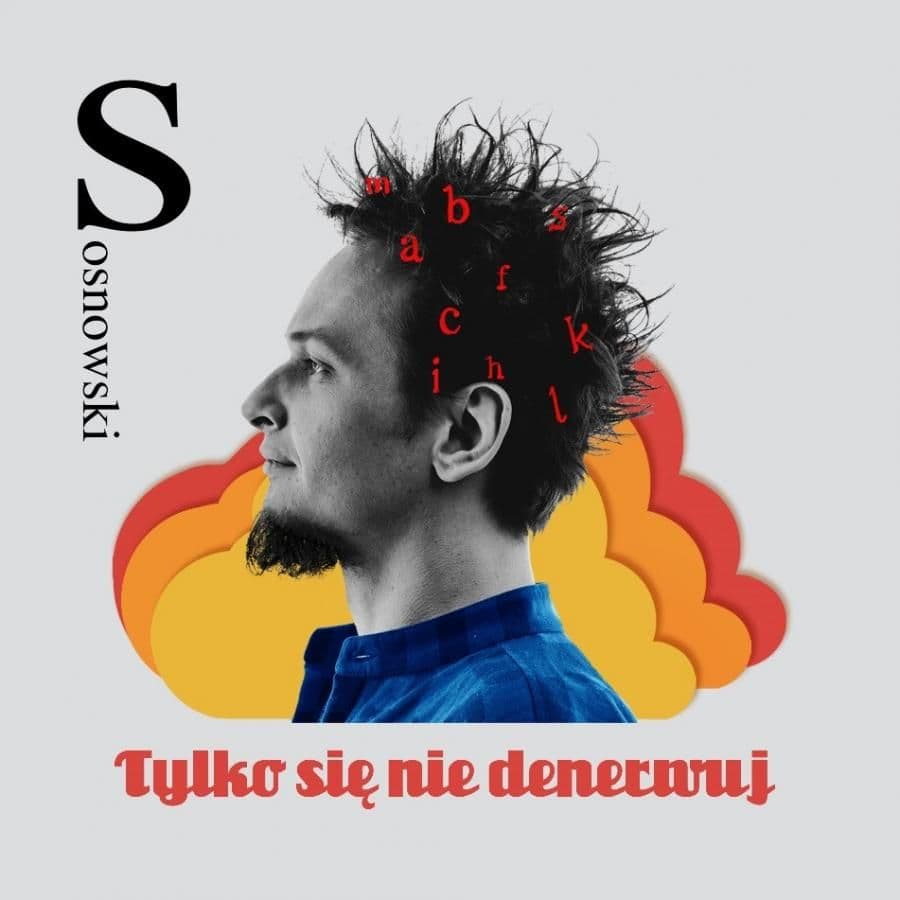 Sosnowski z nowym klipem