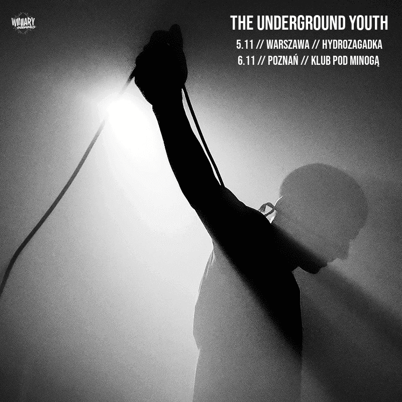 The Underground Youth zagra w Polsce