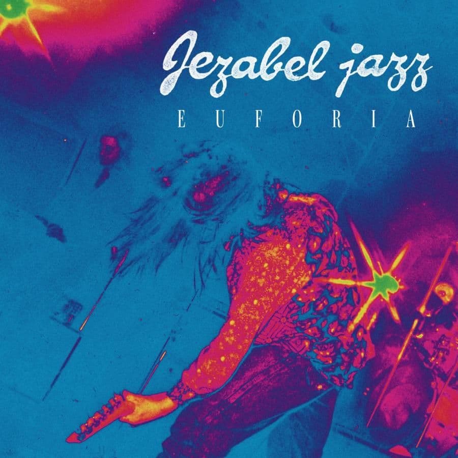 Jezabel Jazz - Euforia