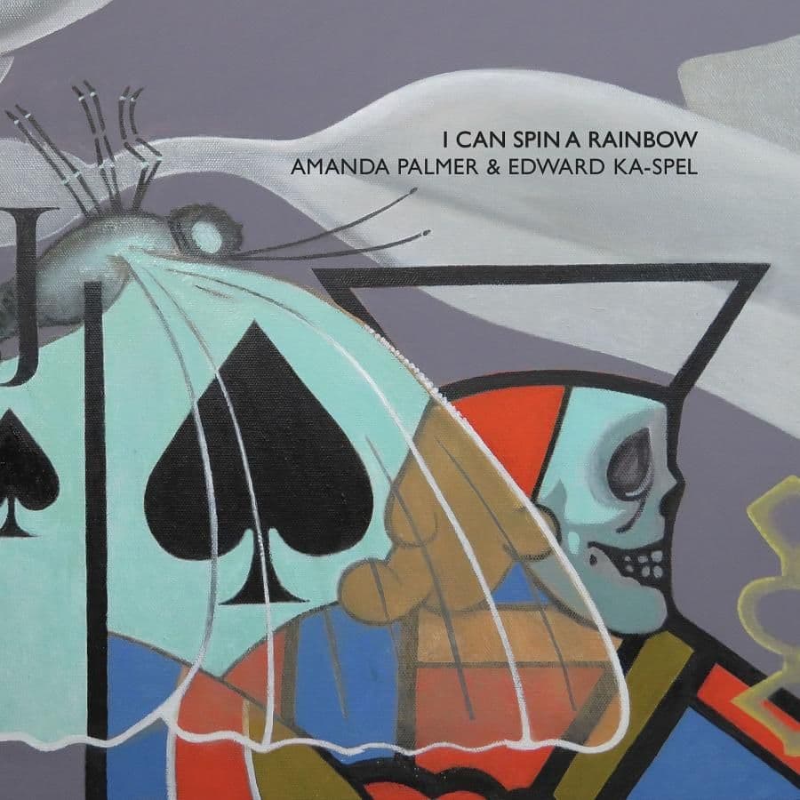 Amanda Palmer & Edward Ka-Spel - I Can Spin a Rainbow