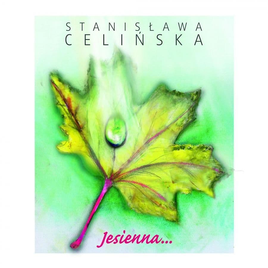 Stanisława Celińska - Jesienna...