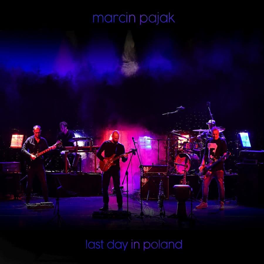 Marcin Pająk - Last Day In Poland