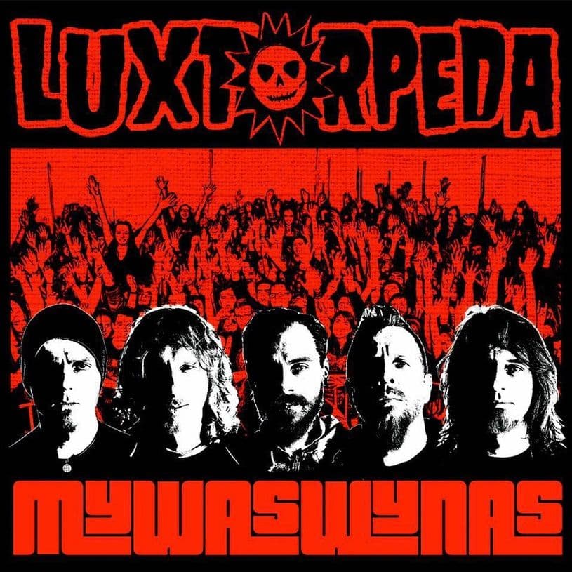Luxtorpeda - MYWAWYNAS