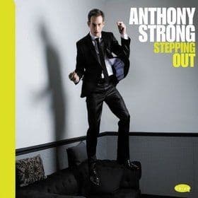 Anthony Strong - Stepping Out