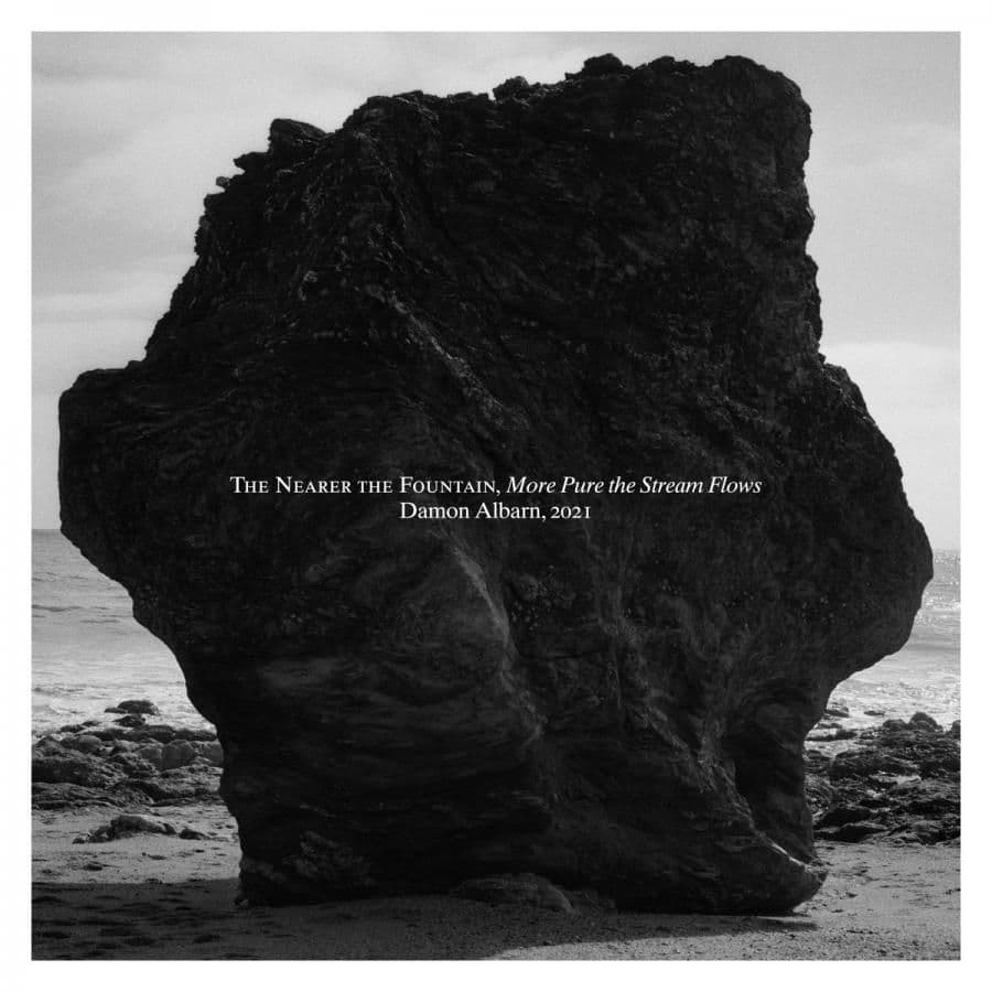 Damon Albarn - The Nearer The Fountain, More Pure The Stream Flow