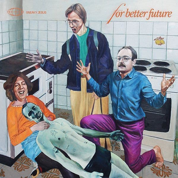 sneaky jesus - for better future